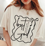 But God - Shirt Color is Cream (#15)