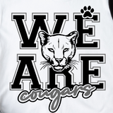 We Are Cougars- Shirt Color Is White