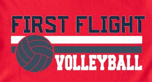 First Flight Volleyball - You Choose The Shirt Style - Shirt Color Is Red