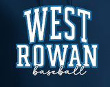 West Rowan Baseball - You Choose The Shirt Style