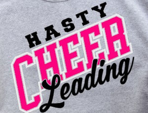 Hasty Cheerleading  - You Choose The Shirt Style - Shirt Color Is Gray