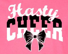 Hasty Cheerleading  - You Choose The Shirt Style - Shirt Color Is Pink