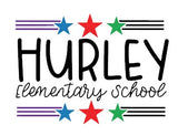 Hurley Elementary School  - You Choose The Shirt Style