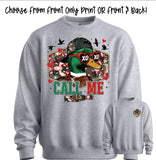Valentine Call Me Duck  - You Choose The Shirt Style & Print Options