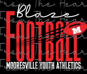 Mooresville Youth Athletics - Blaze - You Choose The Shirt Style - Shirt Color Is Black