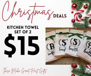 Christmas Deals - Ends Oct 19th - Personalized Kitchen Towels