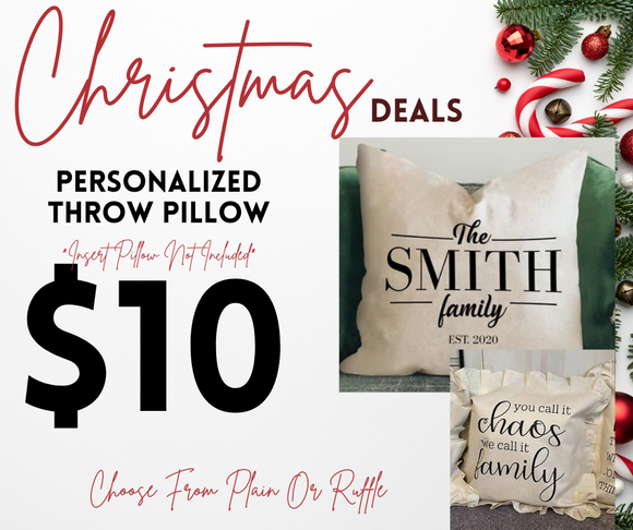 Christmas Deals - Ends Oct 19th - Personalized Throw Pillow