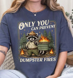 Only You Can Prevent - You Choose the Shirt Style - Shirt Color Blue