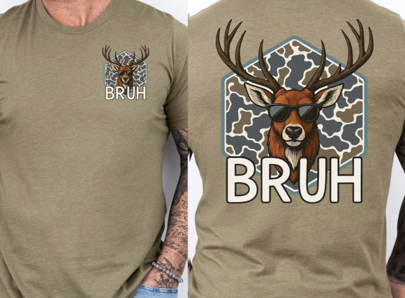 Bruh Deer  - Youth & Adult Sizes - You Choose The Shirt Style - Shirt Color Is Sand Olive