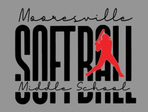 Mooresville Middle Softball - You Choose The Shirt Style - Gray