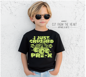 I Just Crushed Pre-K, Black Shirt