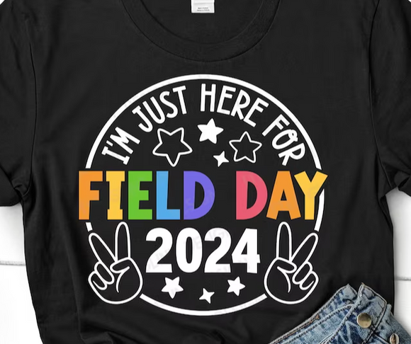New Weekly Special - I'm Just Here For Field Day