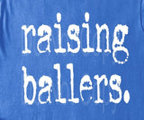 Raising Ballers - Valentine Special - Print Is White