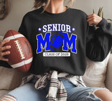 Senior Football Mom   - You Choose The Shirt Style & Design Colors