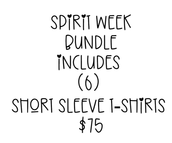 Spirit Week Bundle - Youth & Adult Sizes - 100% Custom For You