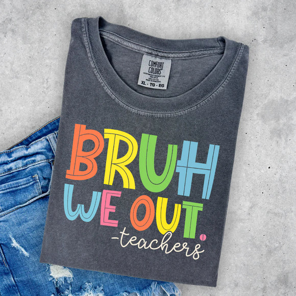 New Weekly Special - Bruh We Out - Heather Black