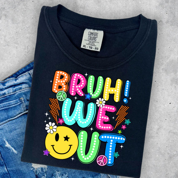 New Weekly Special - Bruh We Out - Black