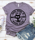 We Do Not Care - Shirt Color Is Heather Purple - You Choose The Shirt Style