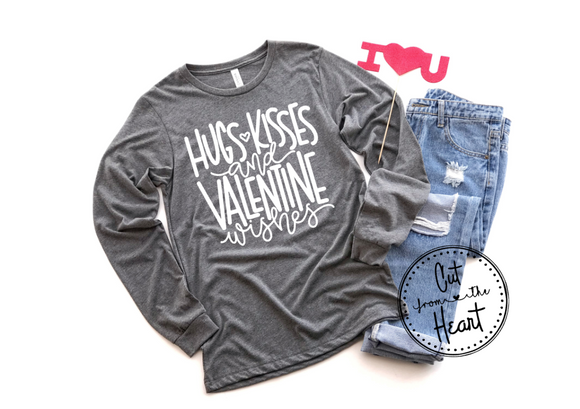 Hugs Kisses and Valentine Wishes, Valentine Shirt, Valentine Outfit, Shirt For Valentines Day, Ladies Valentine Shirt, Valentines Sweatshirt