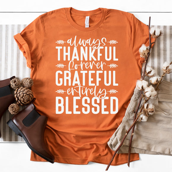 Thankful Grateful Graphic ~ Available In Short Sleeve, Long Sleeve or Sweatshirt