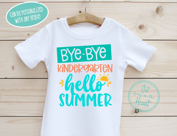 End Of School Shirt ~ Good Bye School Hello Summer