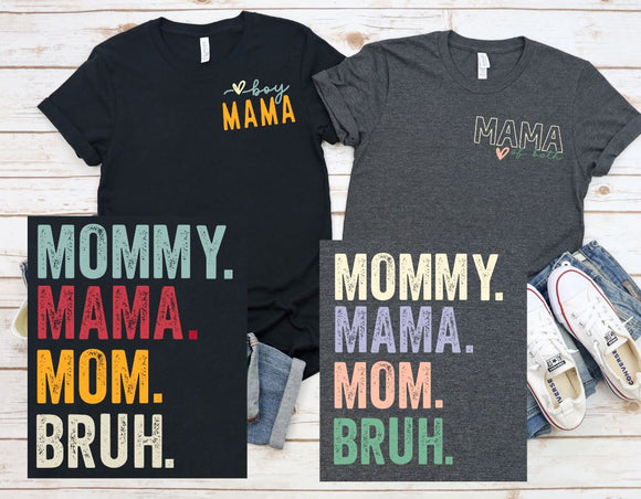 Mommy Mom Bruh Graphic Tee